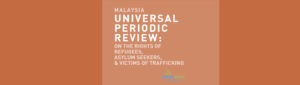 MALAYSIA UNIVERSAL PERIODIC REVIEW